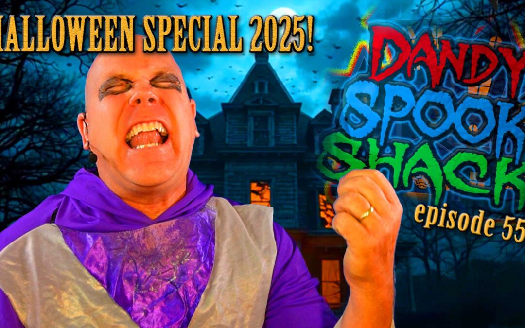 HALLOWEEN SPECIAL 2025! – Dandy Spook Shack episode 55