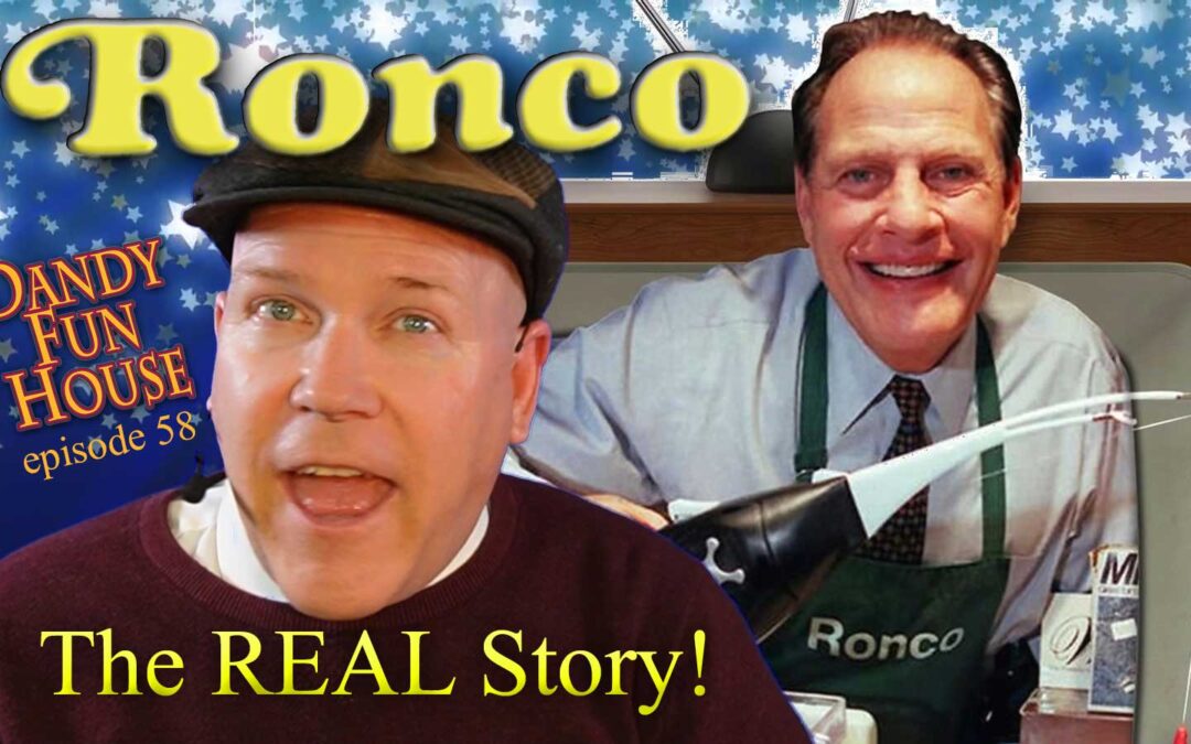 RONCO The REAL Story! – Dandy Fun House episode 58